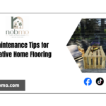 15 maintenance tips for alternative flooring materials for your home