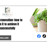Home renovation: how to plan it to achieve it successfully