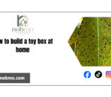 How to build a toy box at home