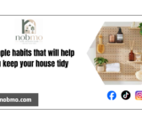 3 simple habits that will help you keep your house tidy